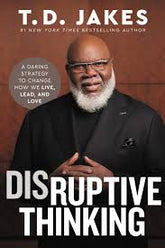 Disruptive Thinking - T.D. Jakes - Reading Books